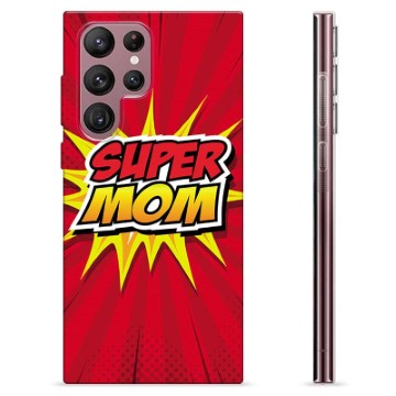 Samsung Galaxy S22 Ultra 5G TPU Maska - Super Mama