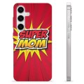Samsung Galaxy S24 TPU Maska - Super Mama