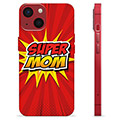 iPhone 13 Mini TPU Maska - Super Mama